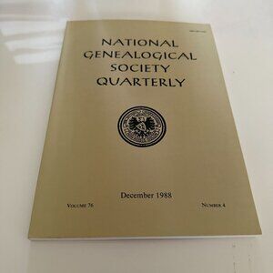 National Genealogical Society Quarterly Volume 76 & 77 Sept 1989 & Dec 1988